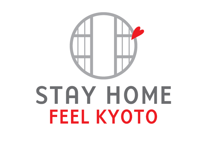 STAY HOME FEEL KYOTO